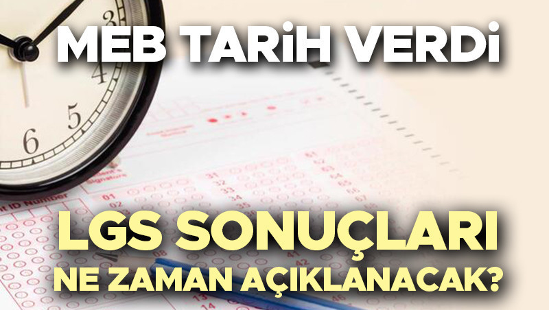 LGS SINAV SONUÇLARI AÇIKLANMA TARİHİ 2026 MEB | Bakan Tekin son dakika duyurdu! LGS sonuçları ne zaman açıklanacak, kaç günde açıklanır? LGS sınav sonuçları nereden bakılır? İşte MEB LGS sınav sonucu sorgulama ekranı bilgisi!